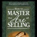Cover Art for 9781613398005, How to Master the Art of Selling by Tom Hopkins