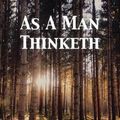Cover Art for 9781680922332, As a Man Thinketh by James Allen