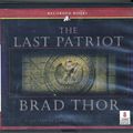 Cover Art for 9781436123433, The Last Patriot: Unabridged Audio Book by Brad Thor