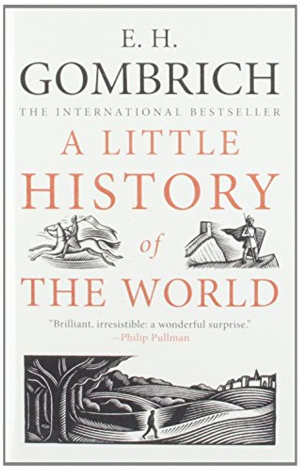 Cover Art for 9781439573396, A Little History of the World by E. H. Gombrich