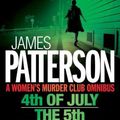 Cover Art for 9780755348473, A Women's Murder Club Omnibus: "4th of July", the "5th Horseman" AND the "6th Target" by James Patterson, Maxine Paetro