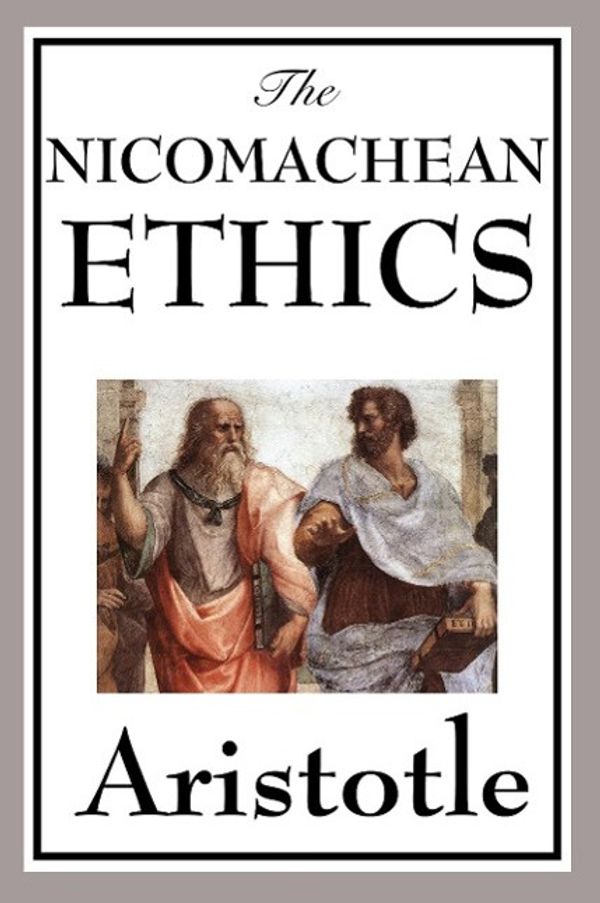 Cover Art for 9781604597196, The Nicomachean Ethics by Aristotle