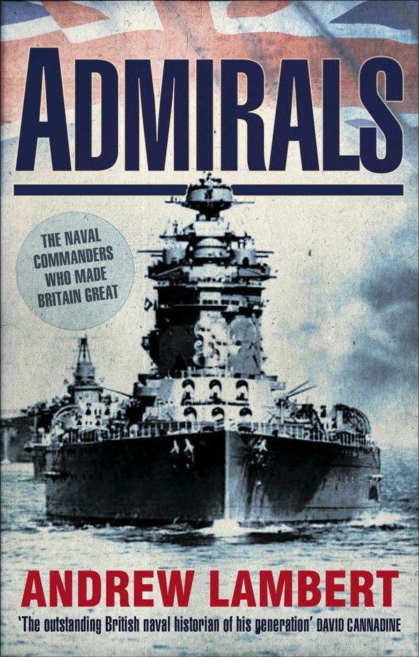 Cover Art for 9780571265688, Admirals by Andrew Lambert