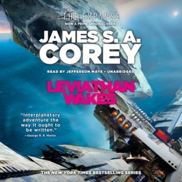 Cover Art for 9781549153020, Leviathan Wakes (Expanse Series, 1) by James S a Corey