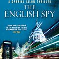 Cover Art for 9781460702574, The English Spy by Daniel Silva