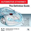 Cover Art for 9780990538806, Automotive Ethernet - The Definitive Guide by Colt Correa