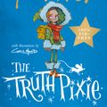 Cover Art for 9781472625779, TRUTH PIXIE SIGNED EDITION by Matt Haig