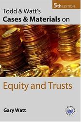 Cover Art for 9780199279821, Todd and Watt's Cases and Materials on Equity and Trusts by Gary Watt