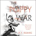 Cover Art for 9781538519097, The Poppy War: Library Edition by R. F. Kuang