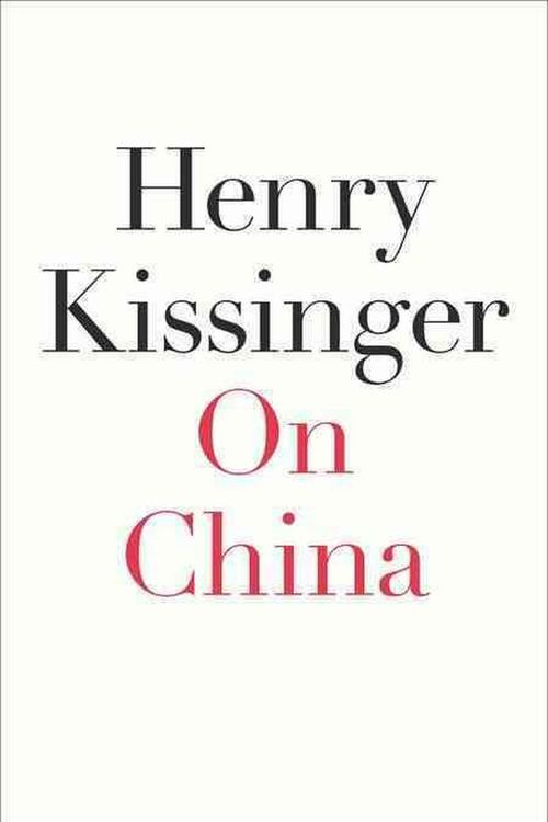 Cover Art for 9781594202711, On China by Henry Kissinger