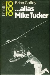 Cover Art for 9783426016992, Mike Tucker und der Maya- Fries / ... alias Mike Tucker / Mike Tucker auf Tau... by Koontz, Dean R.