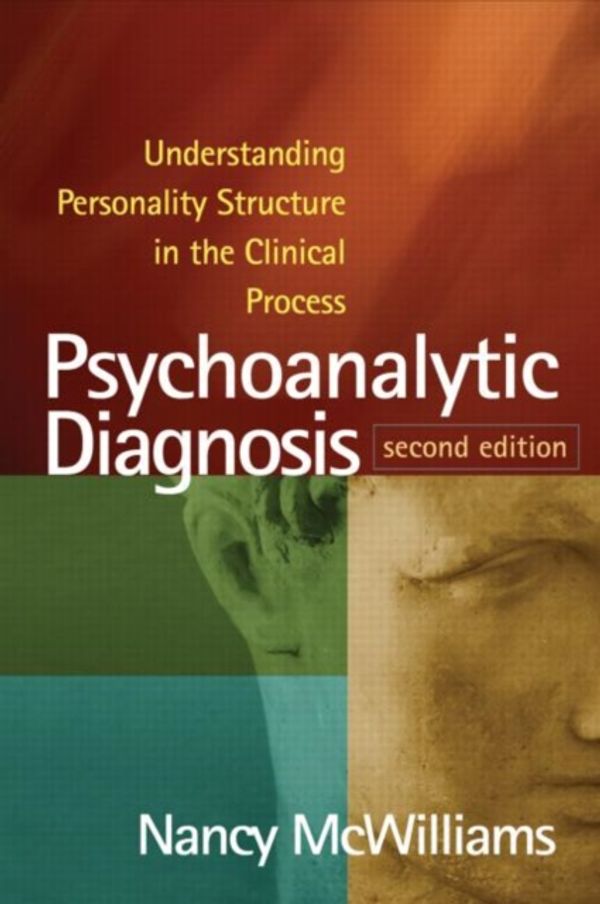 Cover Art for 9781609184940, Psychoanalytic Diagnosis by Nancy McWilliams