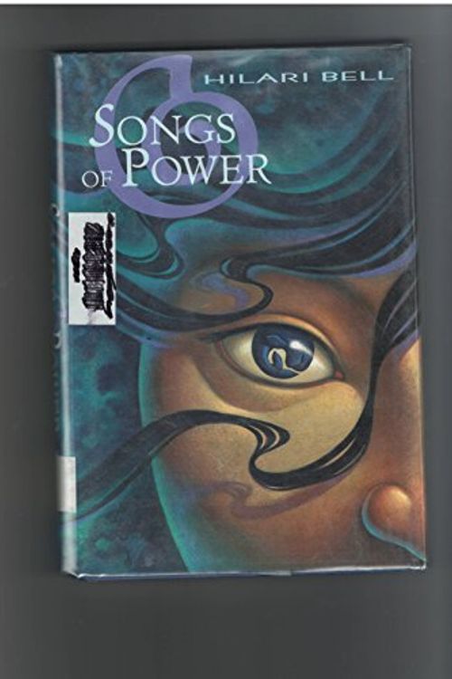 Cover Art for 9780786824878, Songs of Power by Hilari Bell