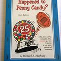 Cover Art for B0040WGN4Q, Whatever Happened to Penny Candy? 6th Sixth Edition by Richard J. Maybury