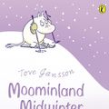 Cover Art for 9780141915661, Moominland Midwinter by Tove Jansson