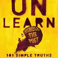 Cover Art for 9780008365165, Unlearn: 101 Simple Truths for a Better Life by Humble The Poet