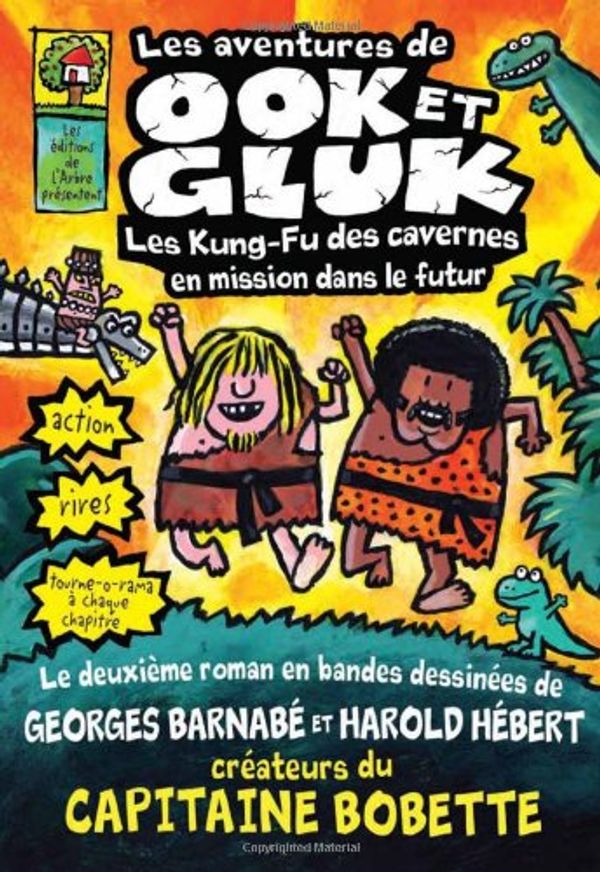 Cover Art for 9781443106528, Les Aventures de Ook Et Gluk by Dav Pilkey