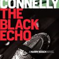 Cover Art for 9781760290818, The Black Echo by Michael Connelly