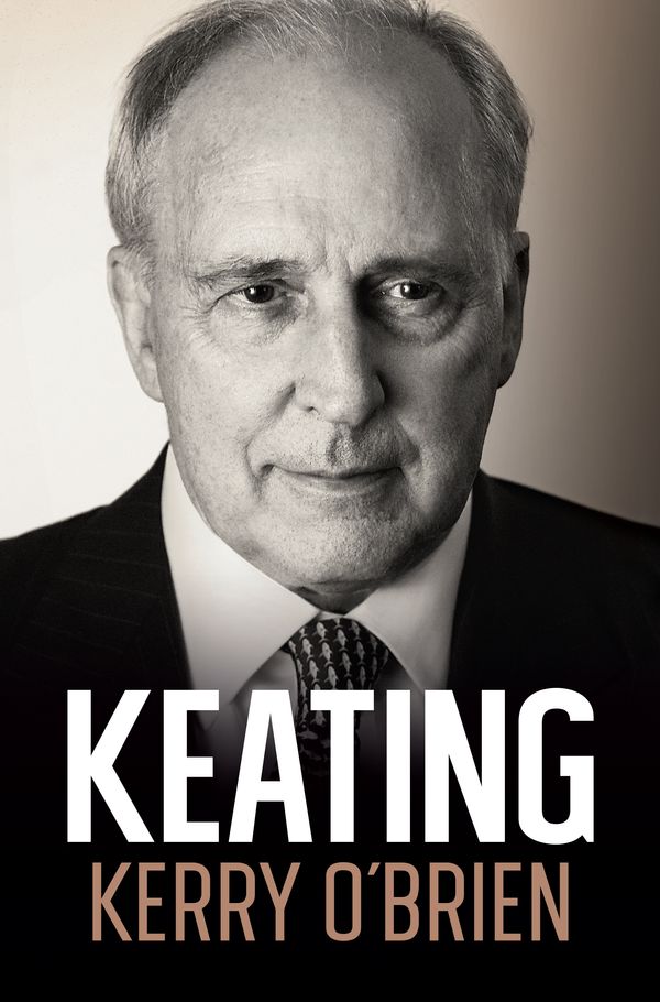Cover Art for 9781760111625, Keating by Kerry O'Brien