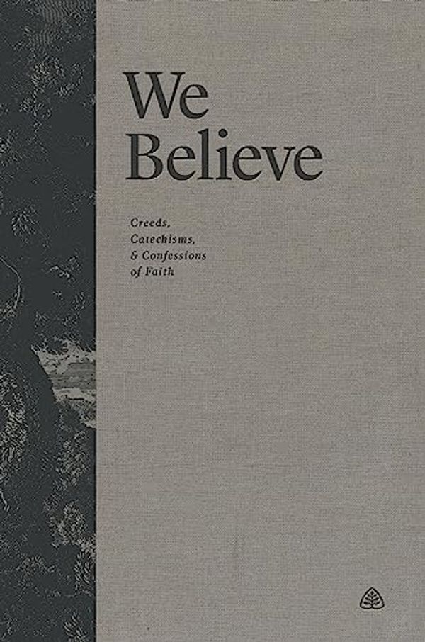 Cover Art for 9781642894509, We Believe by Ligonier Ministries