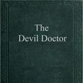 Cover Art for 9781412199667, The Devil Doctor by Sax Rohmer