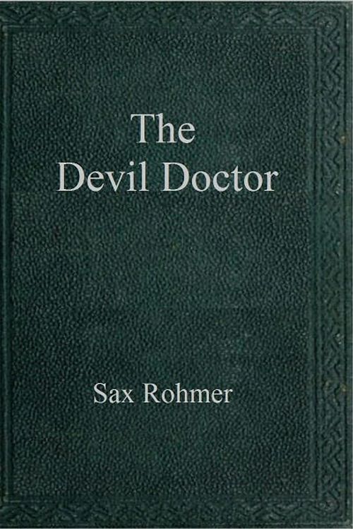 Cover Art for 9781412199667, The Devil Doctor by Sax Rohmer