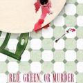 Cover Art for 9780373267781, Red, Green, or Murder by Steven F. Havill