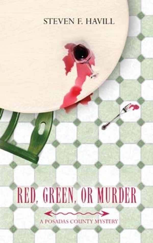 Cover Art for 9780373267781, Red, Green, or Murder by Steven F. Havill