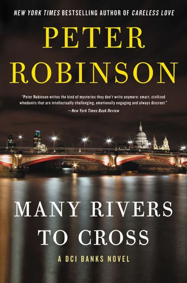 Cover Art for 9780062847515, Many Rivers to Cross by Peter Robinson