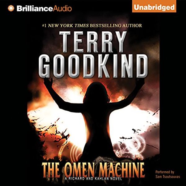 Cover Art for B005HG7A46, The Omen Machine: A Richard and Kahlan Novel by Terry Goodkind