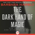 Cover Art for B00NW25JU4, Dark Hand of Magic by Barbara Hambly