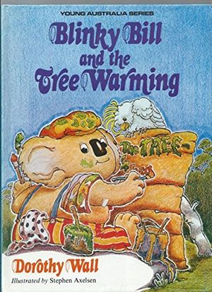 Cover Art for 9780207132971, Blinky Bill and the Tree Warming by Wall Dorothy