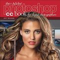 Cover Art for B01N7I7178, The Adobe Photoshop CC Book for Digital Photographers (2017 release) (Voices That Matter) by Scott Kelby