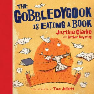 Cover Art for 9780670076574, The Gobbledygook is Eating a Book by Arthur Baysting