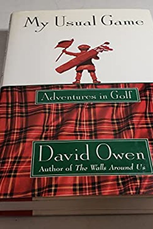 Cover Art for 9780679414872, My Usual Game : Adventures in Golf by David Owen