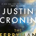 Cover Art for 9780525619475, The Ferryman by Justin Cronin