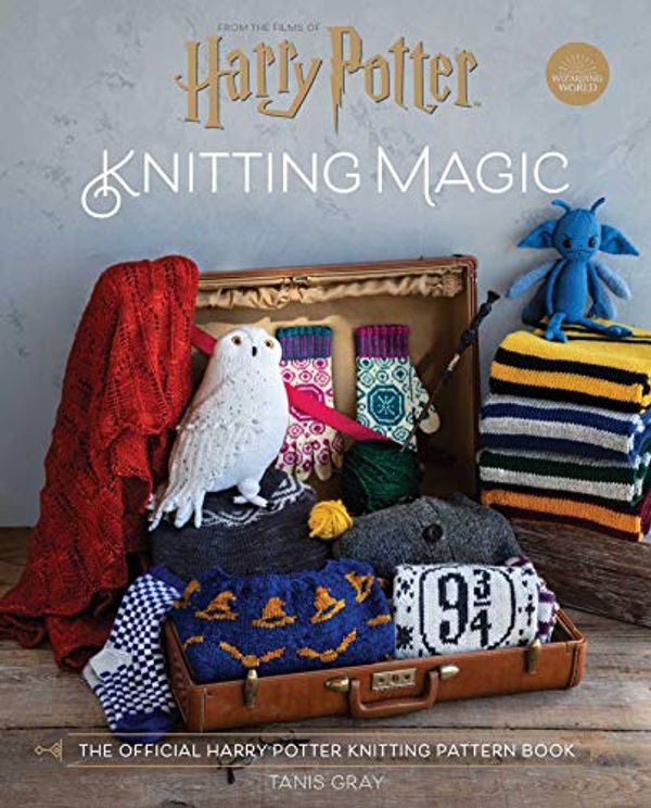 Cover Art for B087QMC19C, Harry Potter: Knitting Magic: The Official Harry Potter Knitting Pattern Book by Tanis Gray