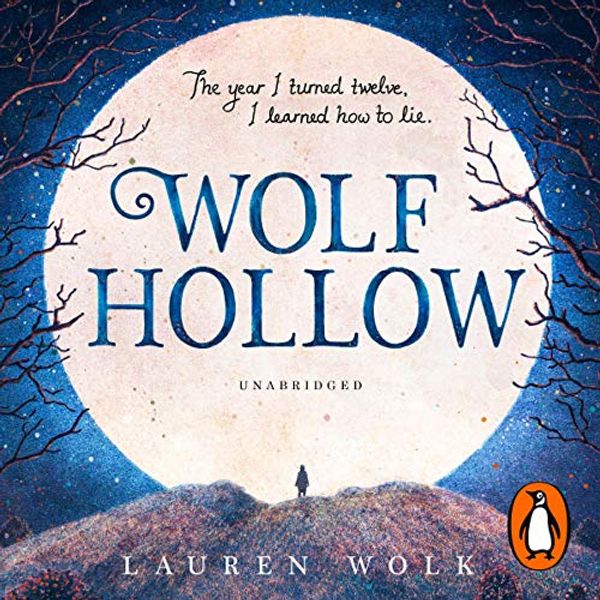 Cover Art for B01F4D8F7W, Wolf Hollow by Lauren Wolk
