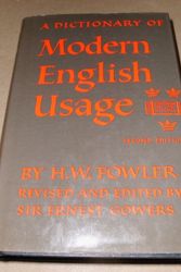 Cover Art for 9780198691150, A Dictionary of Modern English Usage (The Oxford Library of English Usage: Volume 2) by H. W. Fowler
