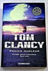 Cover Art for 9788497931380, Panico nuclear by Tom Clancy