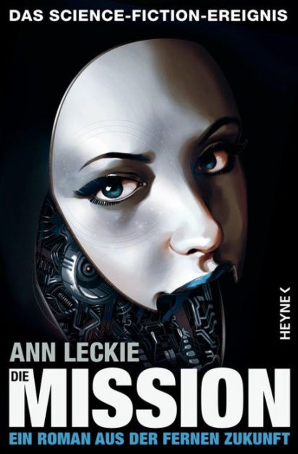 Cover Art for 9783641171148, Die Mission by Ann Leckie