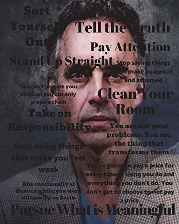 Cover Art for 9781722768102, Jordan Peterson Journal: Best Quotes by Jordan Peterson Notebook (8x10) Wide Ruled 200 Pages by Bee Still Journals