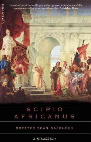 Cover Art for 9780306813634, Scipio Africanus by B. Hart