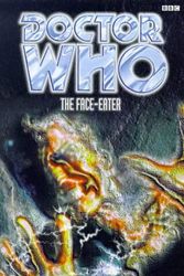 Cover Art for 9780563555698, Doctor Who: The Face Eater by Simon Messingham