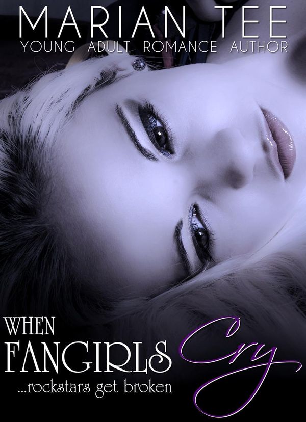 Cover Art for 9781497715592, WHEN FANGIRLS CRY (How Not To Be Seduced By Rockstars, Book 2) by Marian Tee