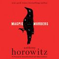 Cover Art for B06Y5WMN6T, Magpie Murders: A Novel by Anthony Horowitz