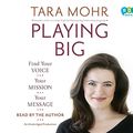 Cover Art for 9780553544992, Playing Big by Tara Mohr, Tara Mohr