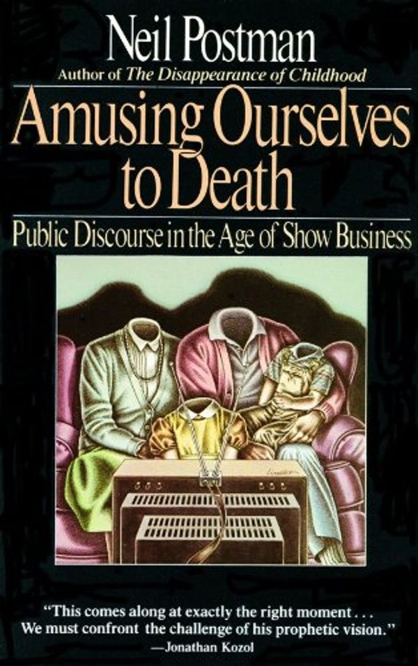 Cover Art for 9780786104604, Amusing Ourselves to Death by Neil Postman