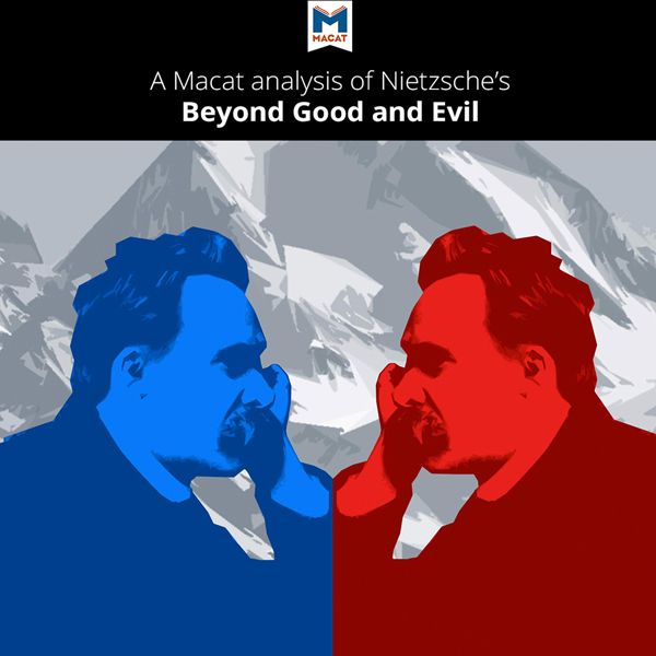 Cover Art for B01HSI69TW, A Macat Analysis of Friedrich Nietzsche's Beyond Good and Evil: Prelude to a Philosophy of the Future (Unabridged) by Unknown