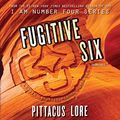 Cover Art for 9781538550397, Fugitive Six by Pittacus Lore